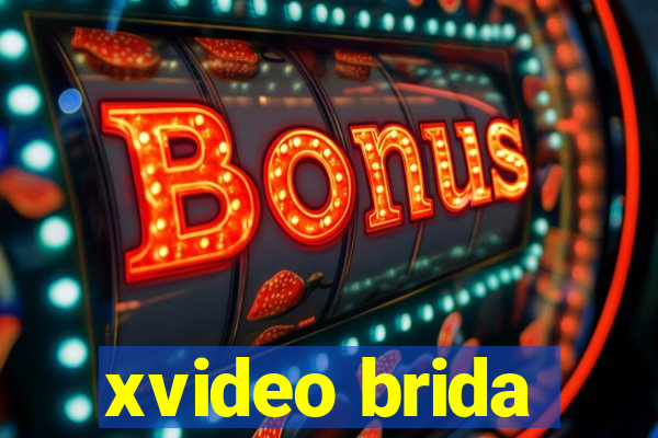 xvideo brida